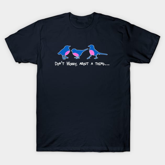 Three Little Birds T-Shirt by Show OFF Your T-shirts!™